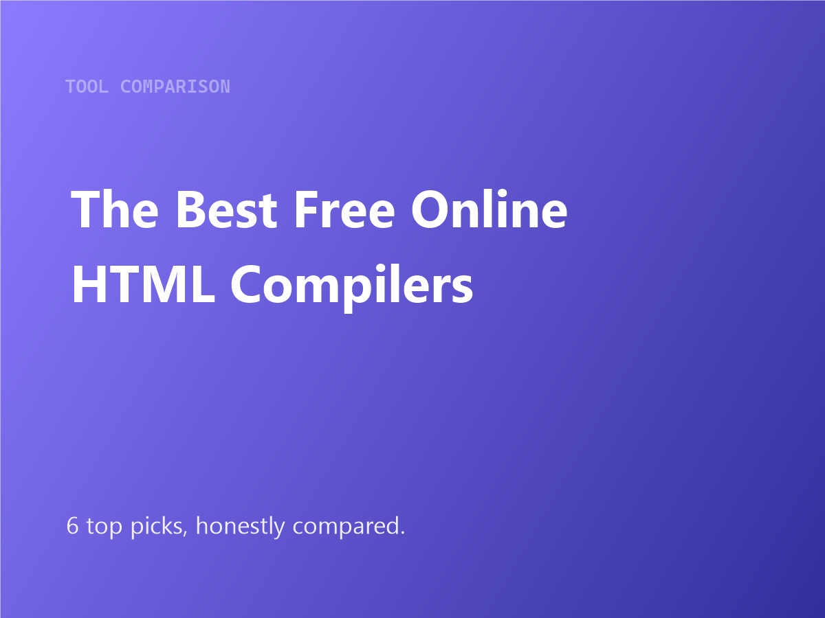 Comparing the best free online HTML compilers side by side